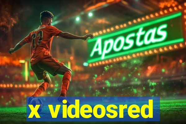 x videosred